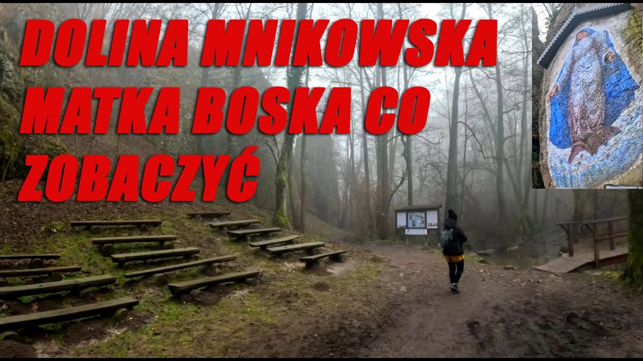 DOLINA MNIKOWSKA MATKA BOSKA CO ZOBACZYĆ