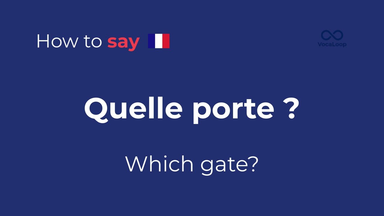 How to Say “Which gate?” in French | Travel Crash Course Phrase: Quelle porte ?