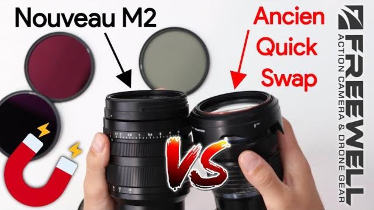 Filtres Freewell M2 : le MEILLEUR RAPPORT ERGONOMIE / QUALITÉ / PRIX du marché (vs Quick Swap) !
