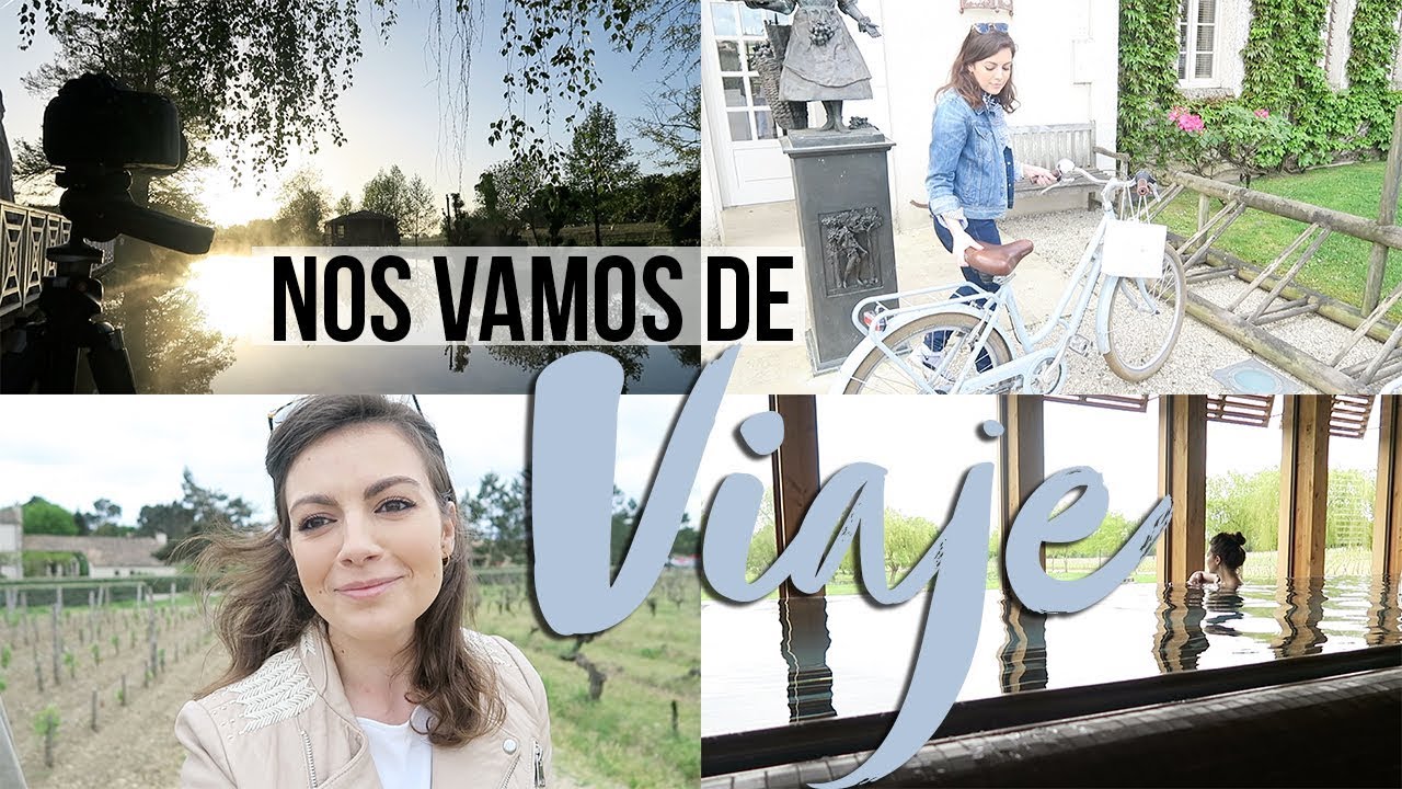 VLOG VIAJE DE CHICAS: VIÑEDOS, TIMELAPSE, AGUA Y ESTRELLAS