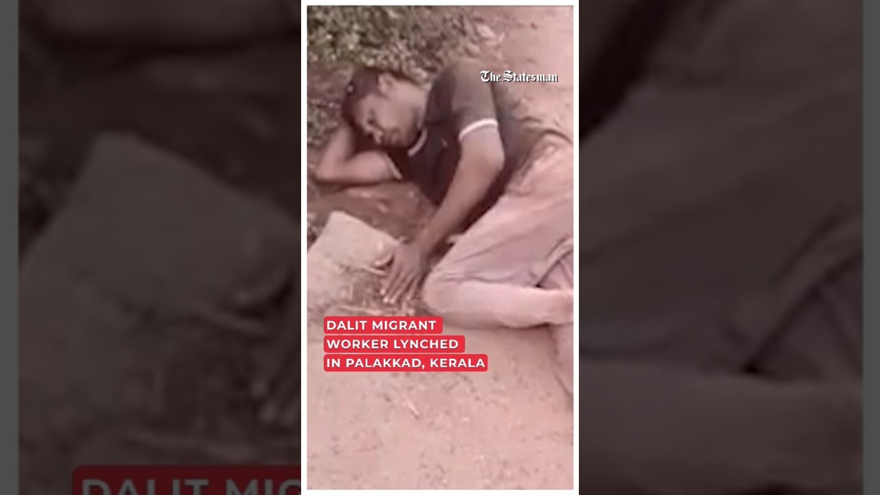 В Палаккаде, штат Керала, линчевали рабочего-мигранта из касты далитов | Насилие толпы вызывает т...