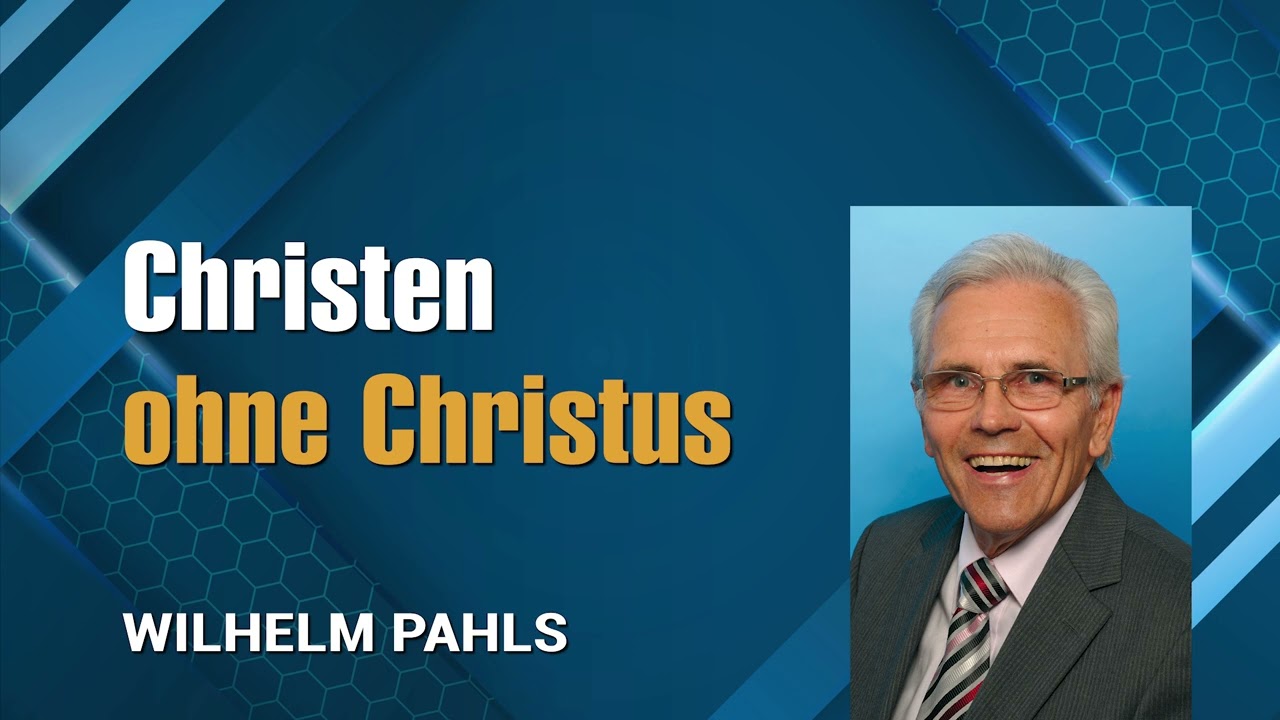 Nah und doch so fern! – Wilhelm Pahls
