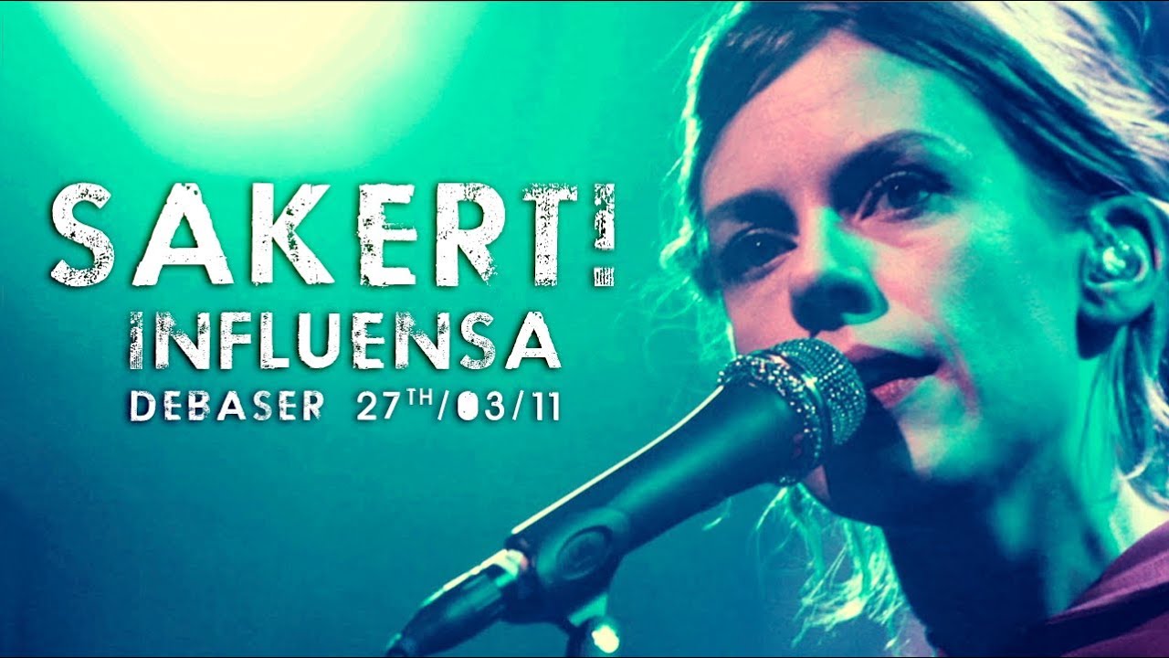 Säkert! - Influensa (live at Debaser)