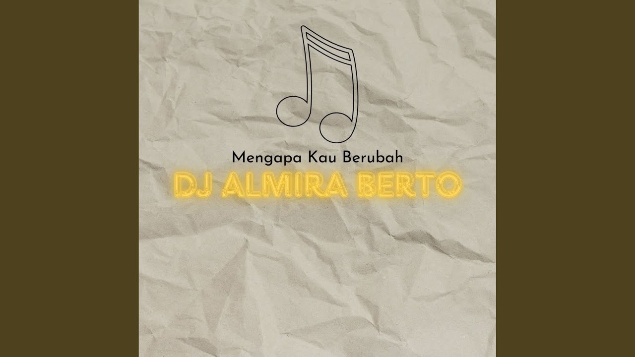 Mengapa Kau Berubah