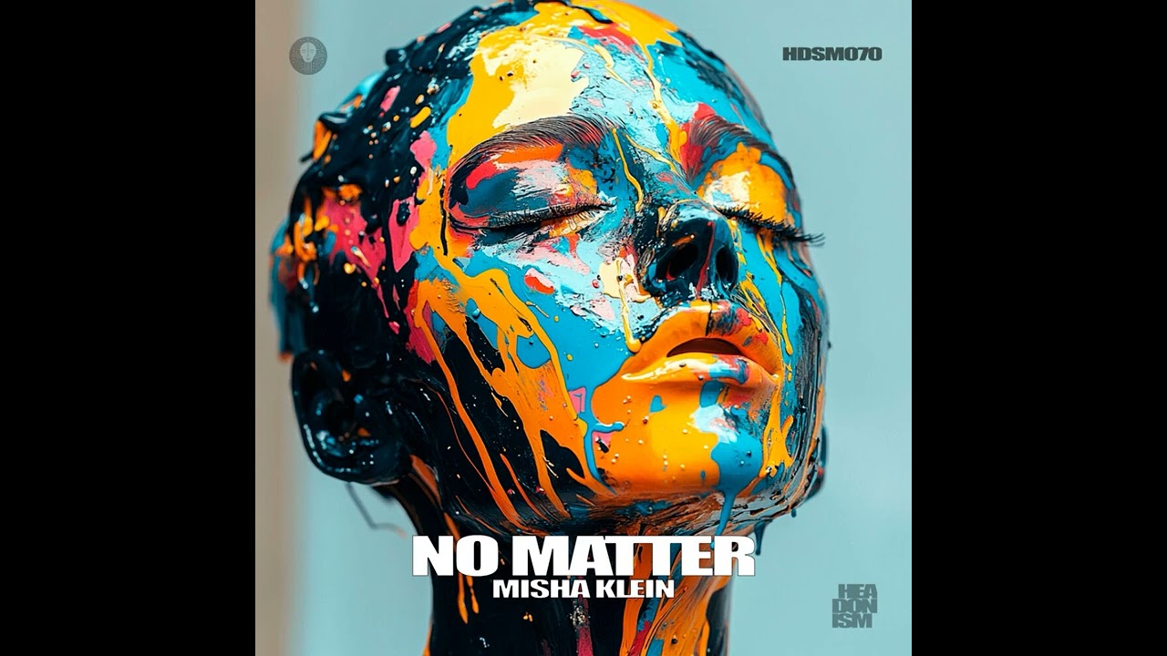 Misha Klein - No Matter #IndieDance #NewMusic #AfroHouse