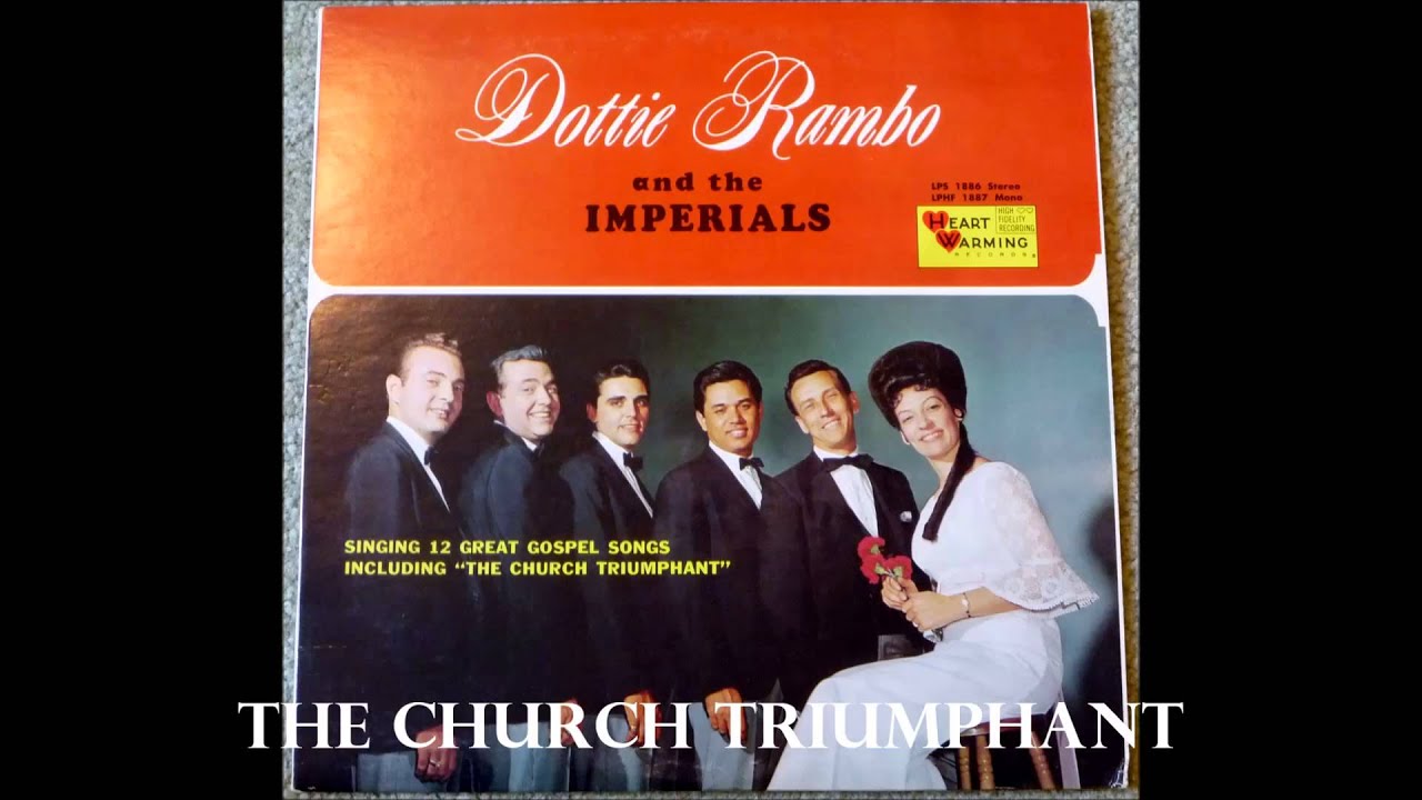 The Church Triumphant   Dottie Rambo and the Imperials