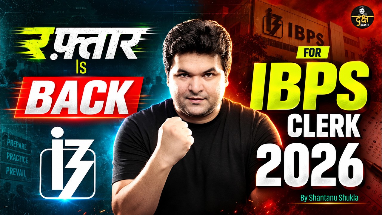 Raftaar Is Back: Crack IBPS Clerk 2026 with New Momentum | Shantanu Sir