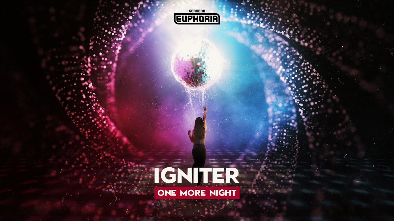 Igniter - One More Night [GBE121]