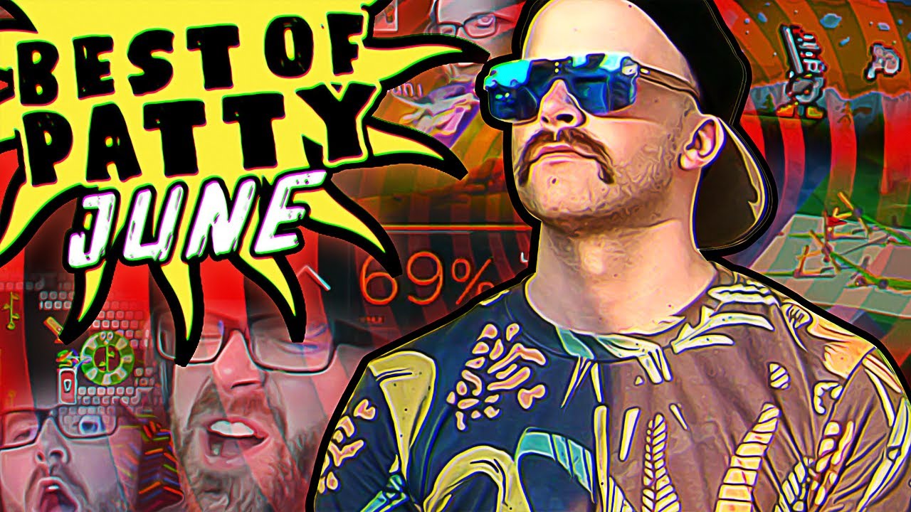 BEST OF PATTY: June 2020 Edition