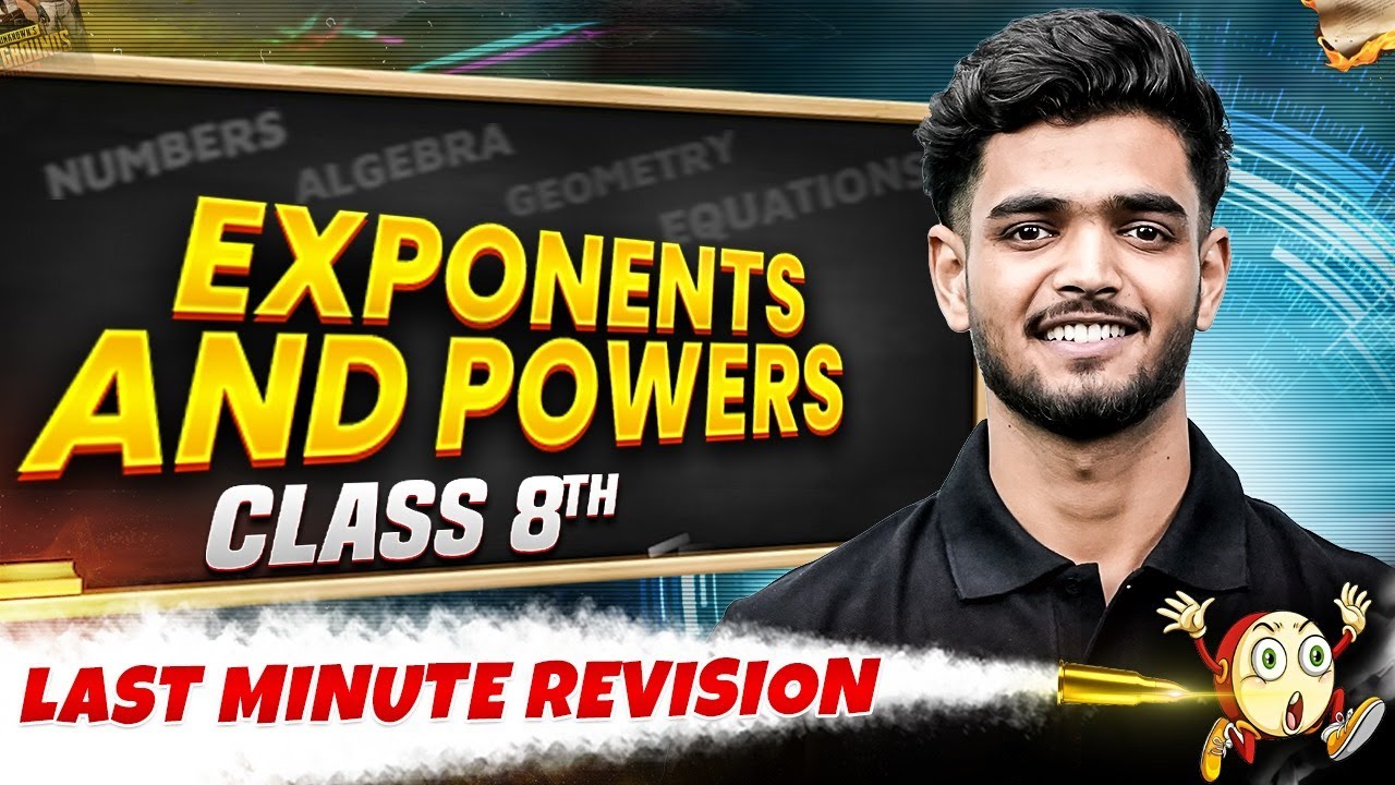 Class 8th | Maths | Exponents and Powers in One Shot | Last Minute Revision Series 🔥