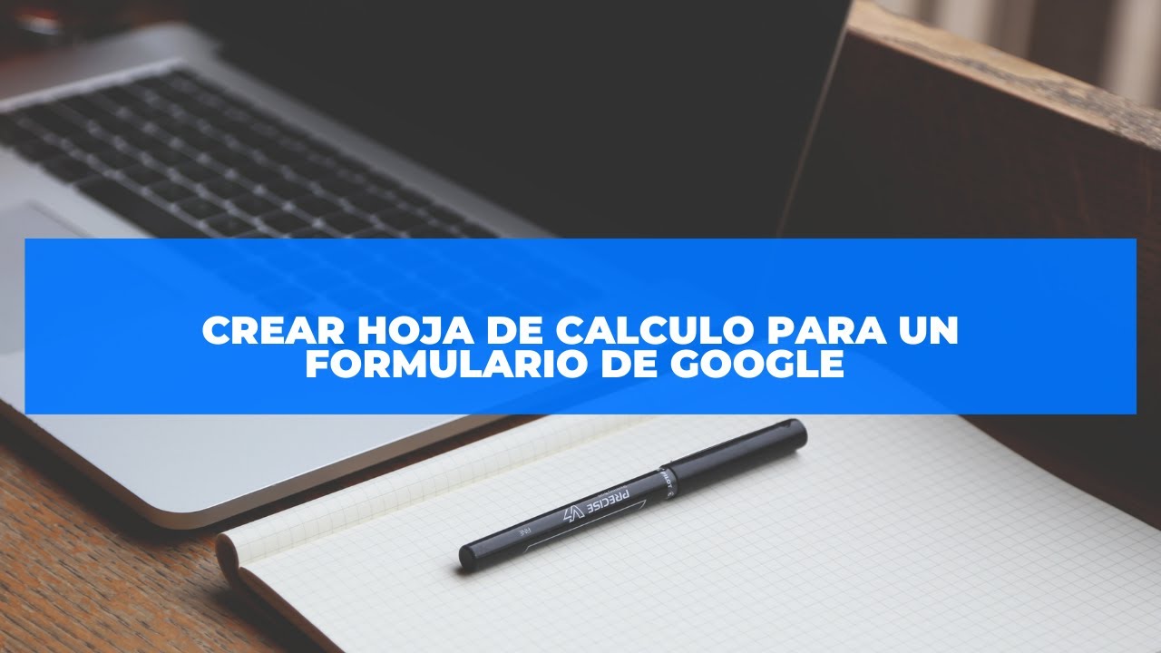 🔴 Crear hoja de calculo para un formulario de Google