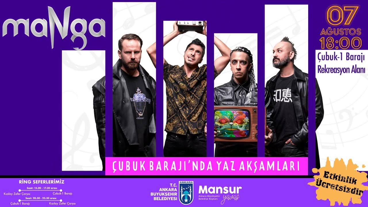 ÇUBUK BARAJINDA YAZ AKŞAMLARI - MANGA KONSERİ
