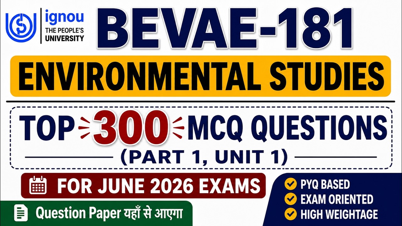 🔥Top 300 MCQ BEVAE 181 | Environmental Studies | पर्यावरण अध्ययन | Bevae 181 Important MCQ 2026