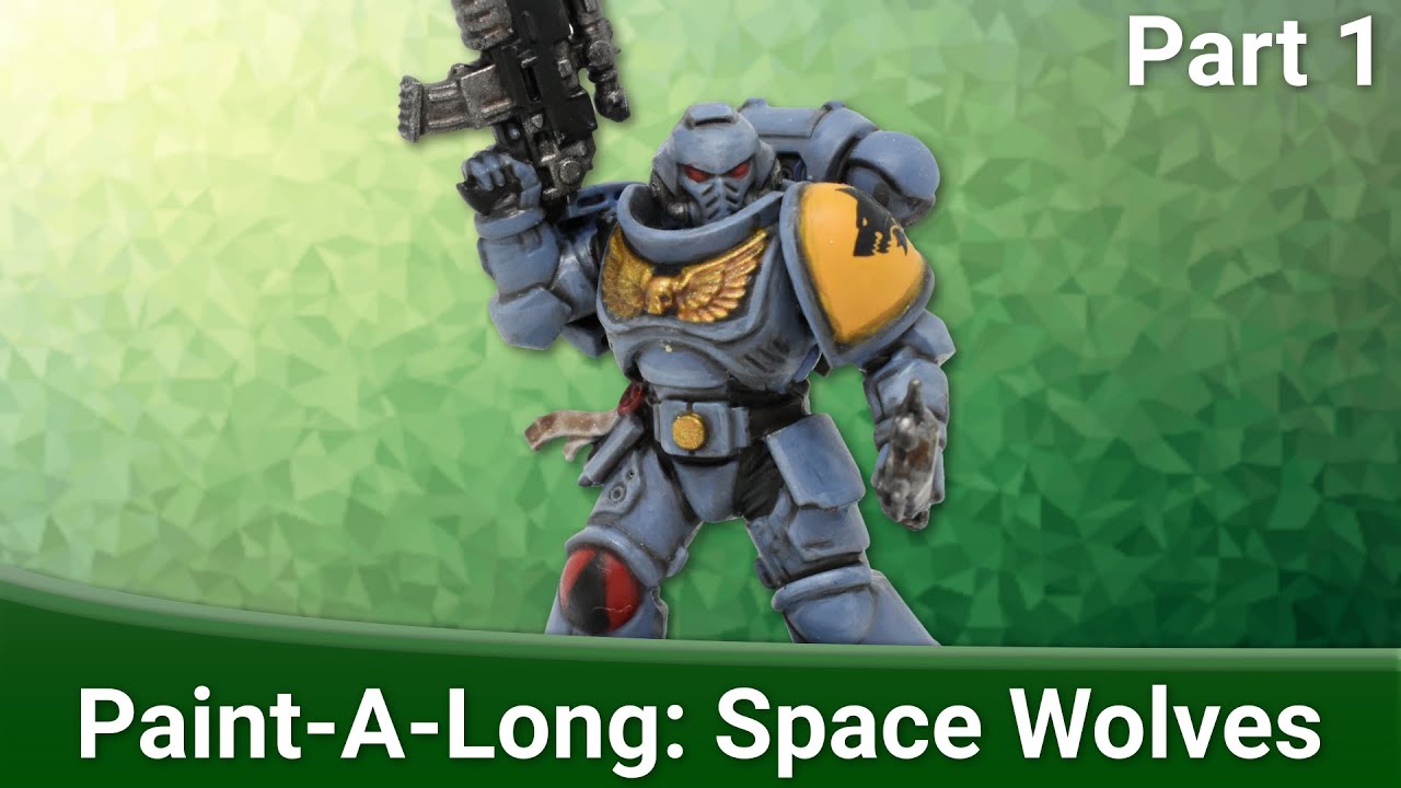 Space Wolves Space Marine - Part 1 - Basics | Paint-A-Long