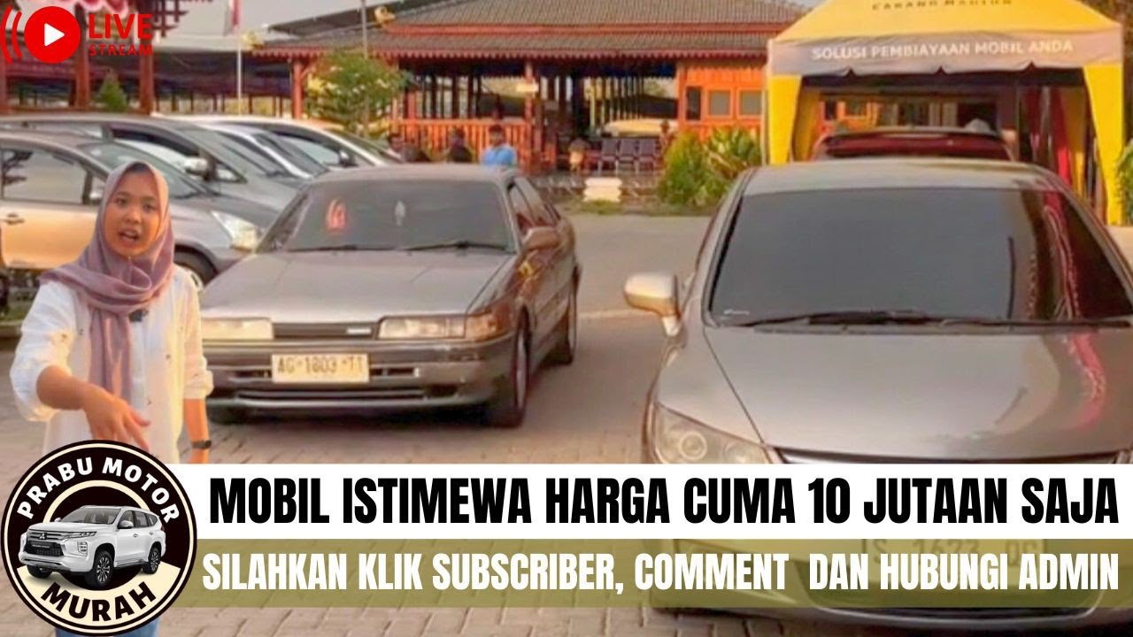 🔴MOBIL ISTIMEWA HARGA CUMA 10 JUTAAN⁉️REVIEW MOBIL DI PRABU MOTOR KLIK SUBSCRIBER & COMMET‼️