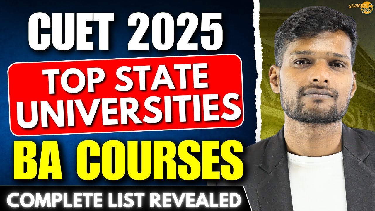 List Of Top State Universities Through CUET 2025 For BA Course | Complete Details
