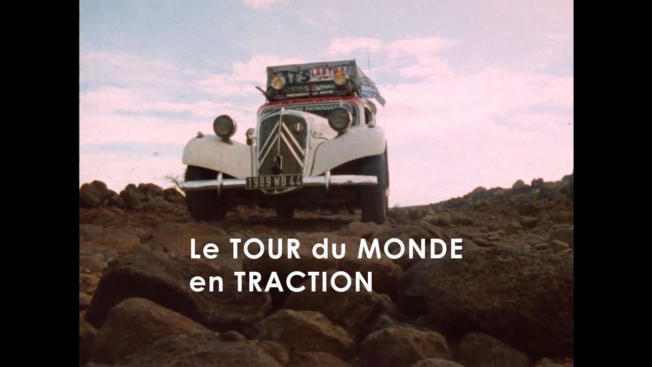 Film LE TOUR DU MONDE EN TRACTION