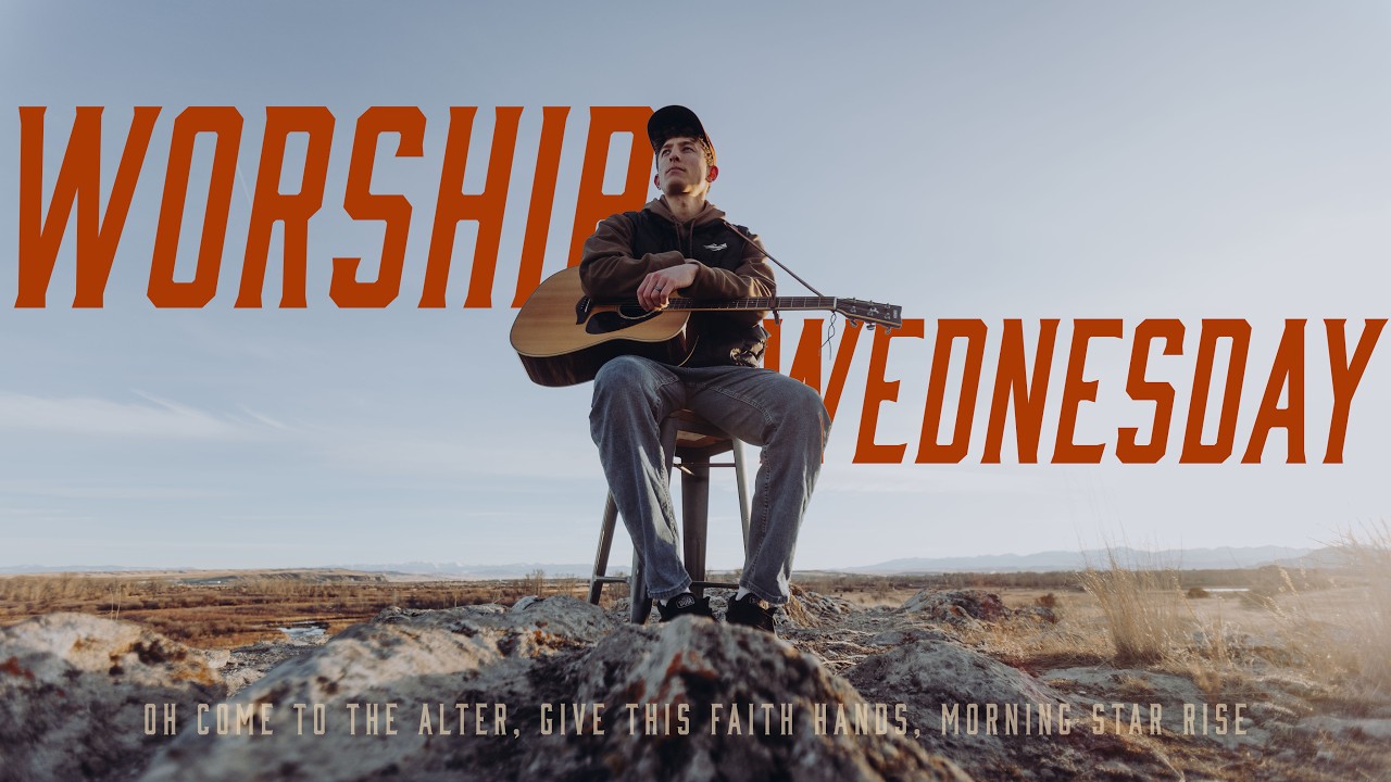 Oh Come to the Alter - Worship Wednesday - Week 2