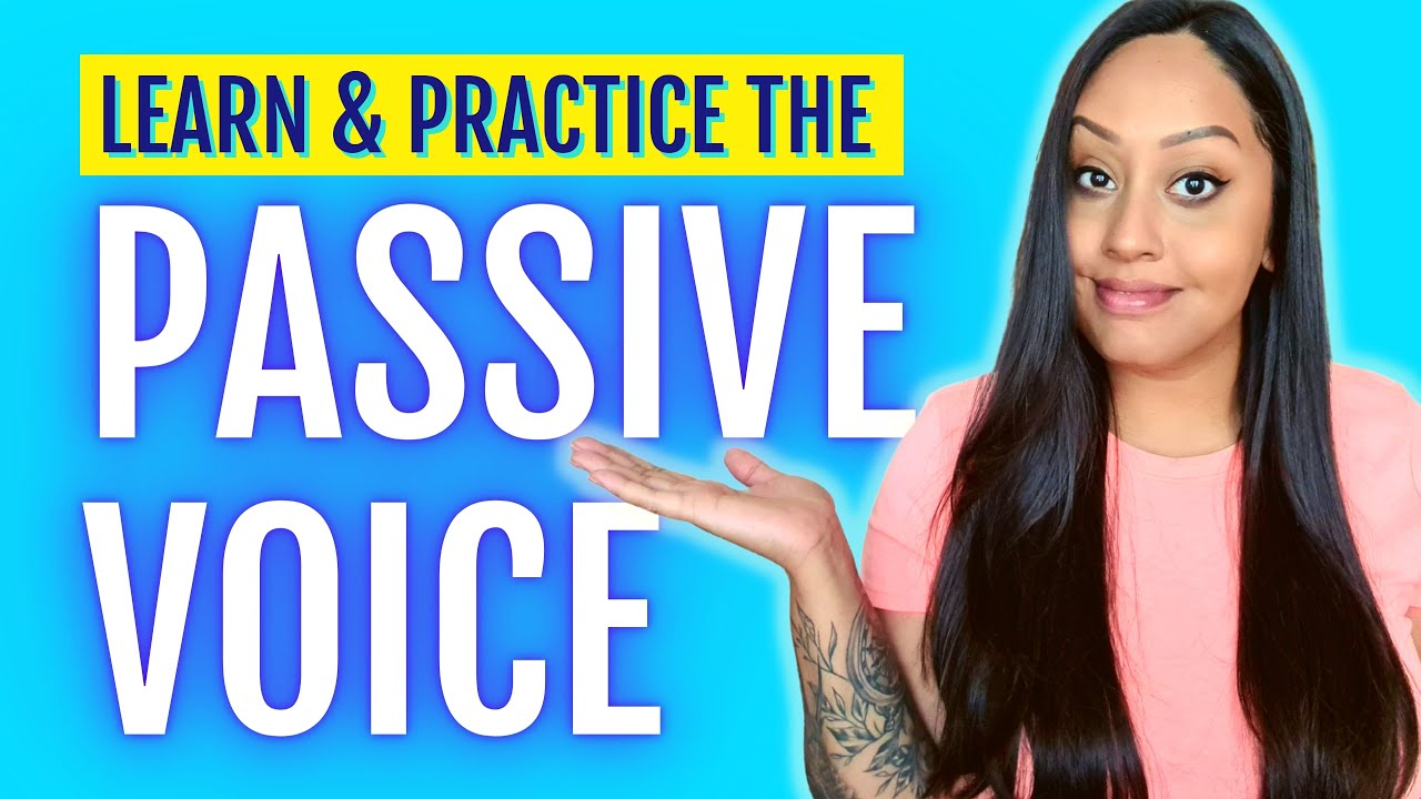 Learn & Practice the PASSIVE VOICE in 20 Minutes! | Intermediate English Grammar Lesson