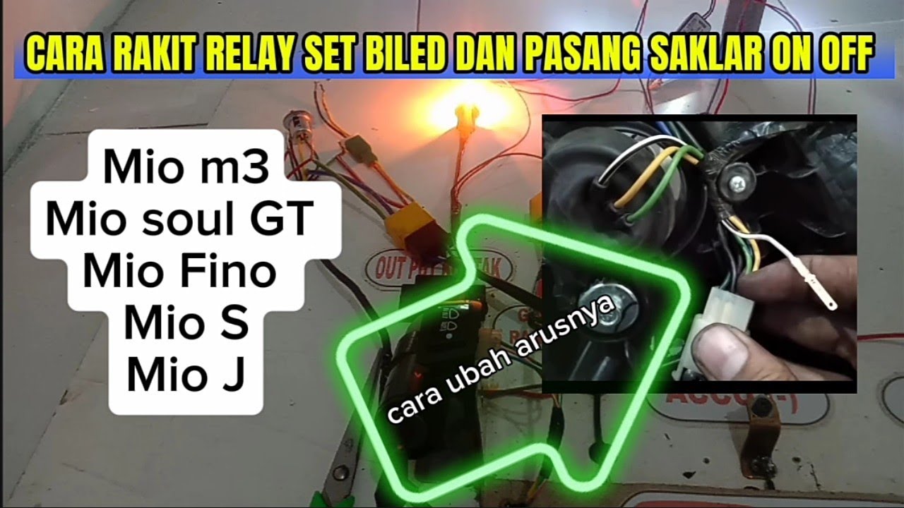 Cara rakit relay set biled Mio m3 soul GT Mio S Mio J Fino dan saklar on off