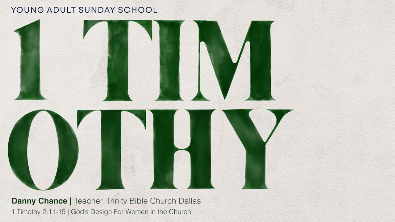 God's Design for Women in the Church | Danny Chance