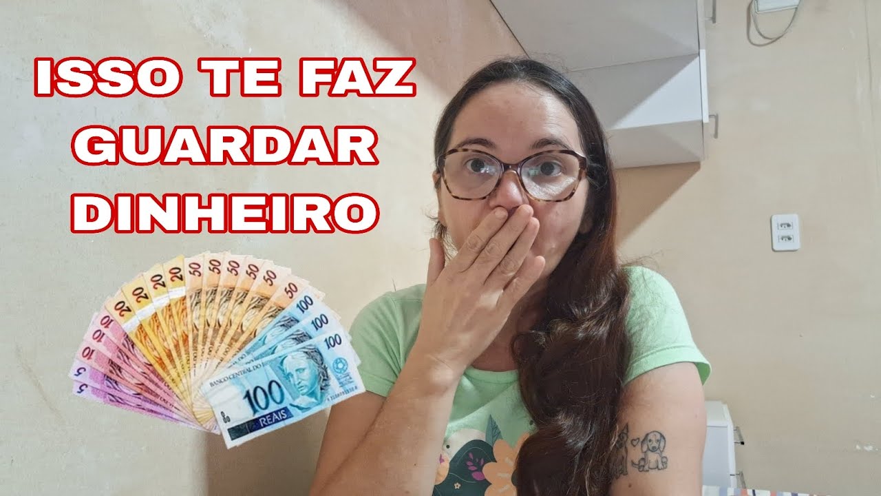 COMO GUARDAR DINHEIRO ? MÉTODO SIMPLES E COMPROVADO