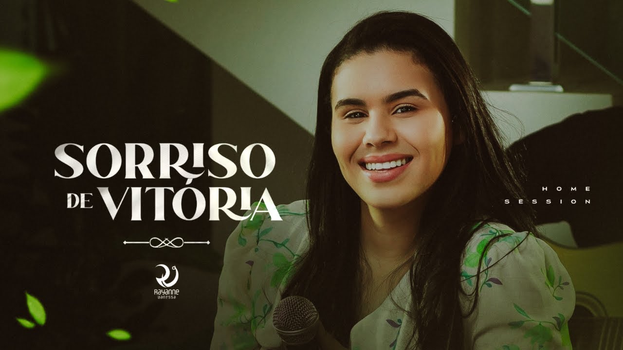 Sorriso De Vitória | Rayanne Vanessa [Clipe Oficial]