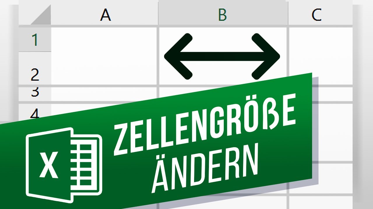 Zellengr&ouml;&szlig;e in Excel &auml;ndern | Spaltenbreite und Zeilenh&ouml;he anpassen