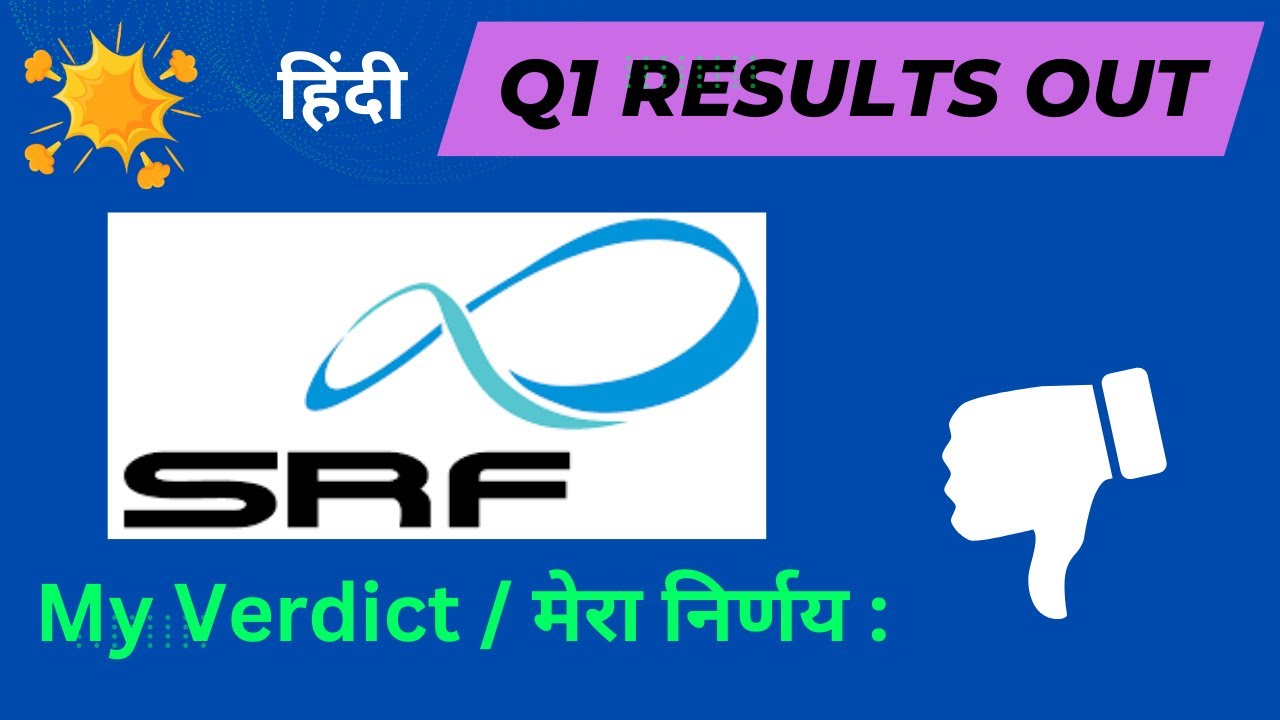 SRF LTd 🔥Q1 Results FY 2025 🛑⚡