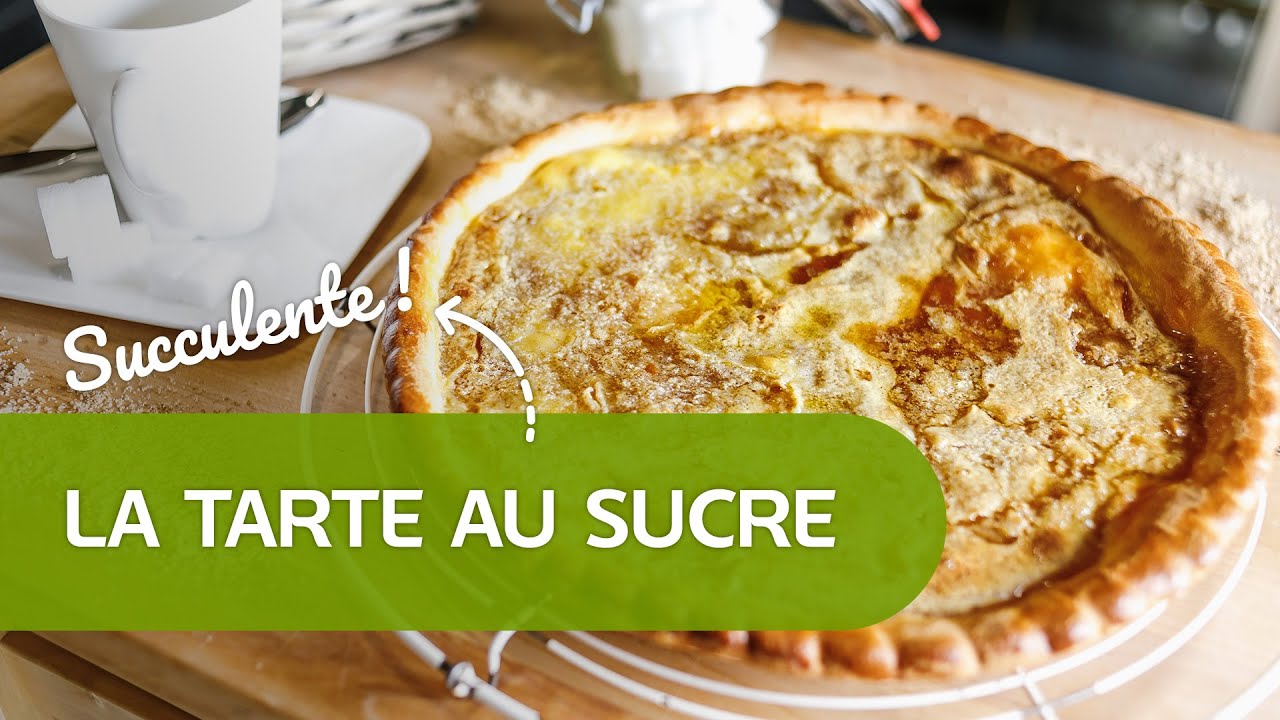 Recette de tarte au sucre