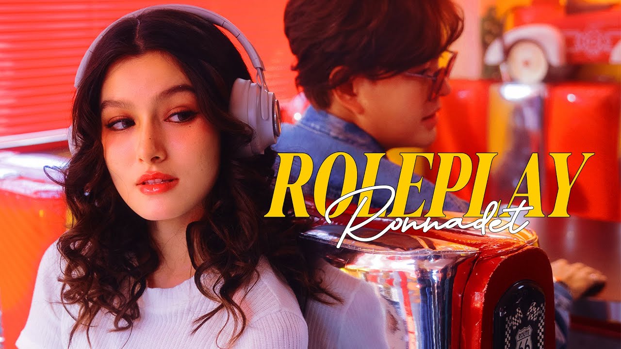 RONNADET - Roleplay [Official MV]