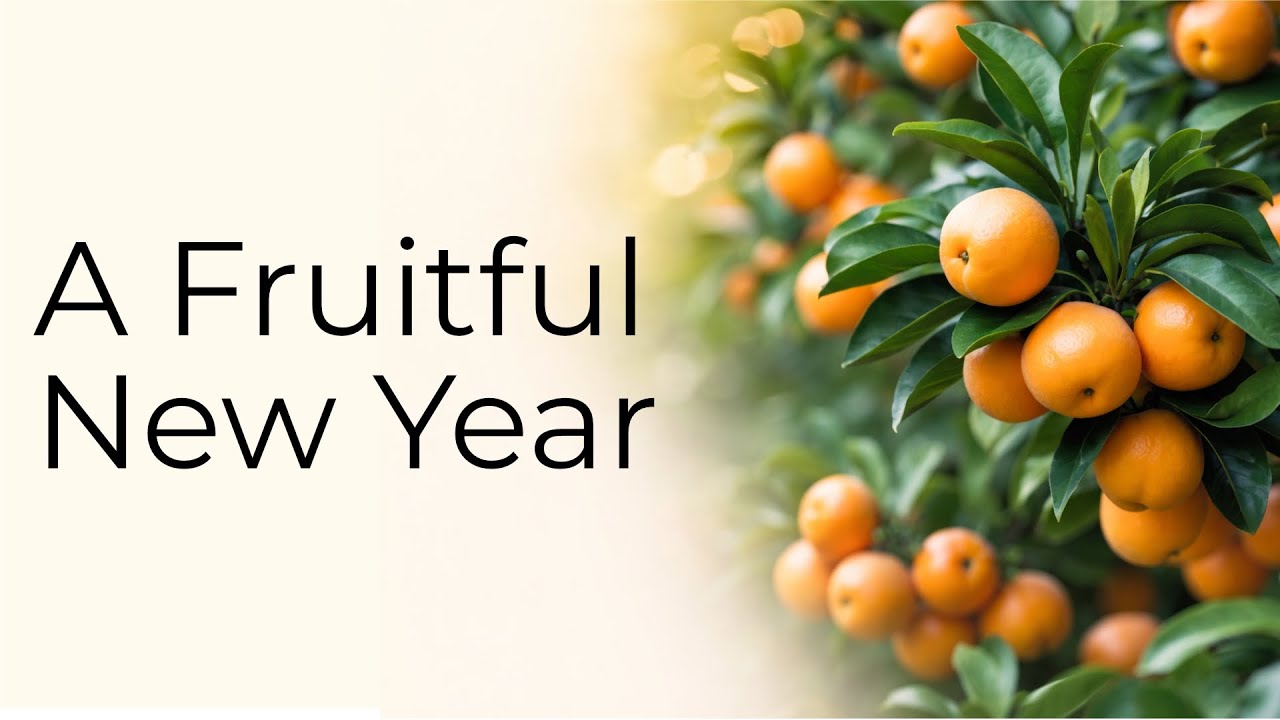 A Fruitful New Year