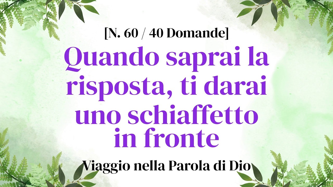 Dieci minuti, l’abitudine più semplice per amare la Parola - Quiz Biblico Parte 60
