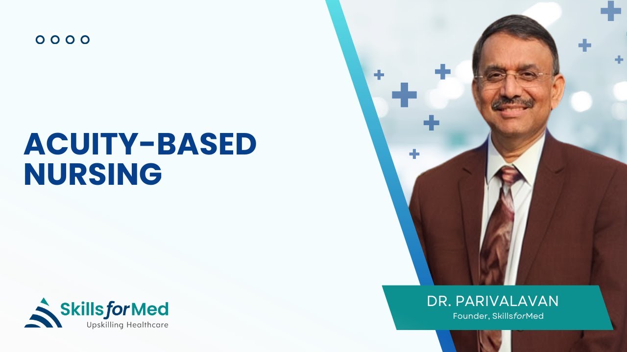 Acuity-based nursing | SkillsForMed