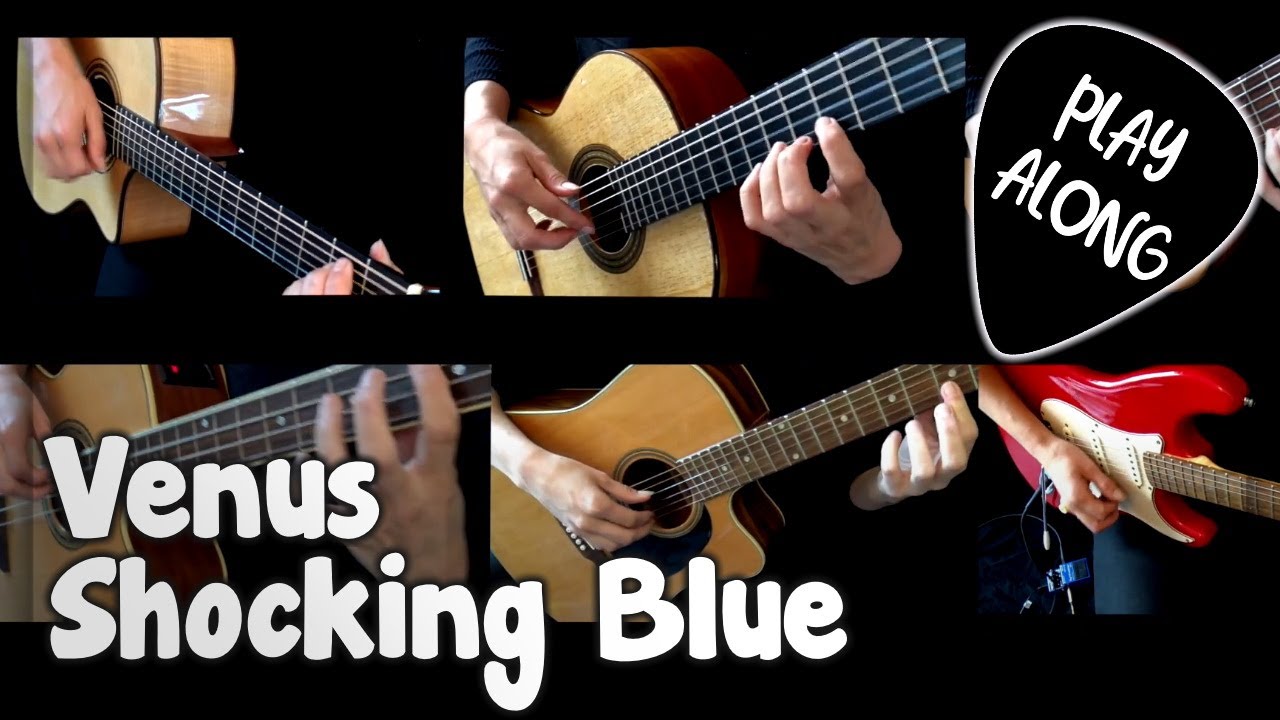 Venus - Shocking Blue - Play Along!