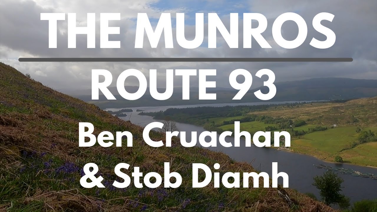 Bagging the Munros | Day 84 - Route 93 | Ben Cruachan & Stob Diamh