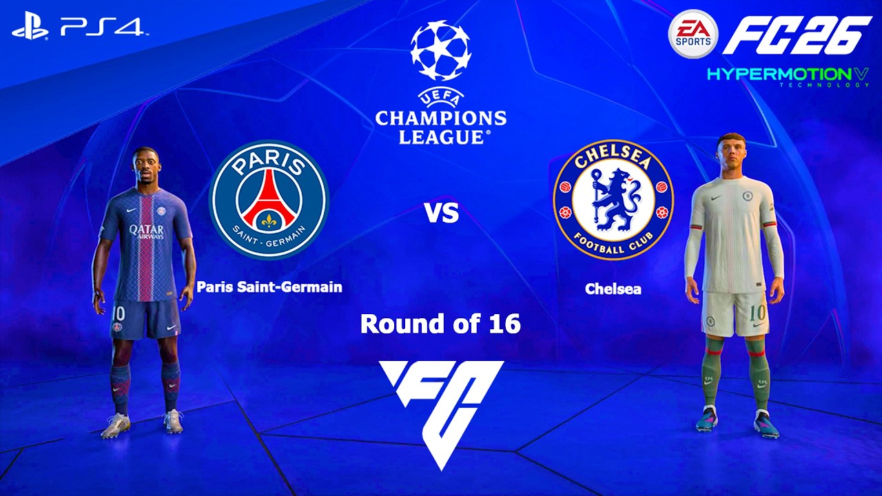 FC 26 PS4 - PSG vs Chelsea | UEFA Champions League matches
