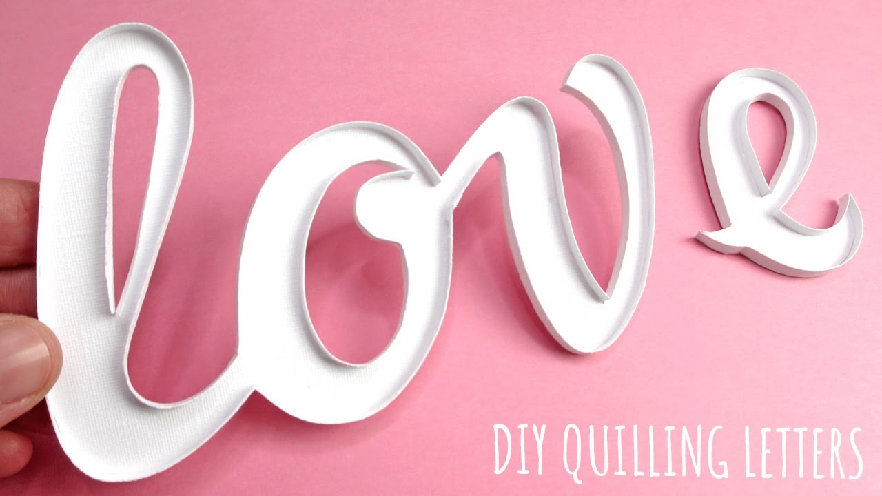 DIY Quilling Letters 