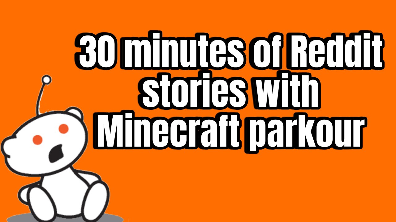 30 Minutes of Reddit stories with Minecraft parkour