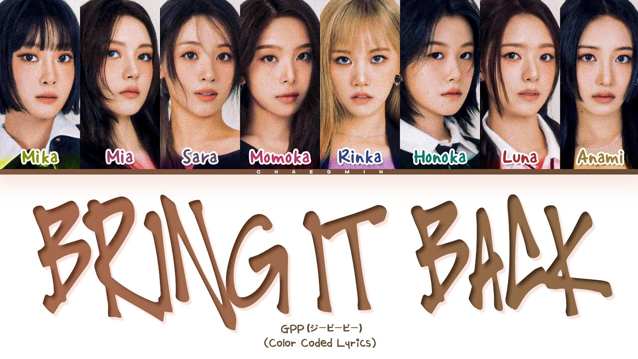 GPP Bring It Back Lyrics Tradução/Legendado (Color Coded Lyrics)