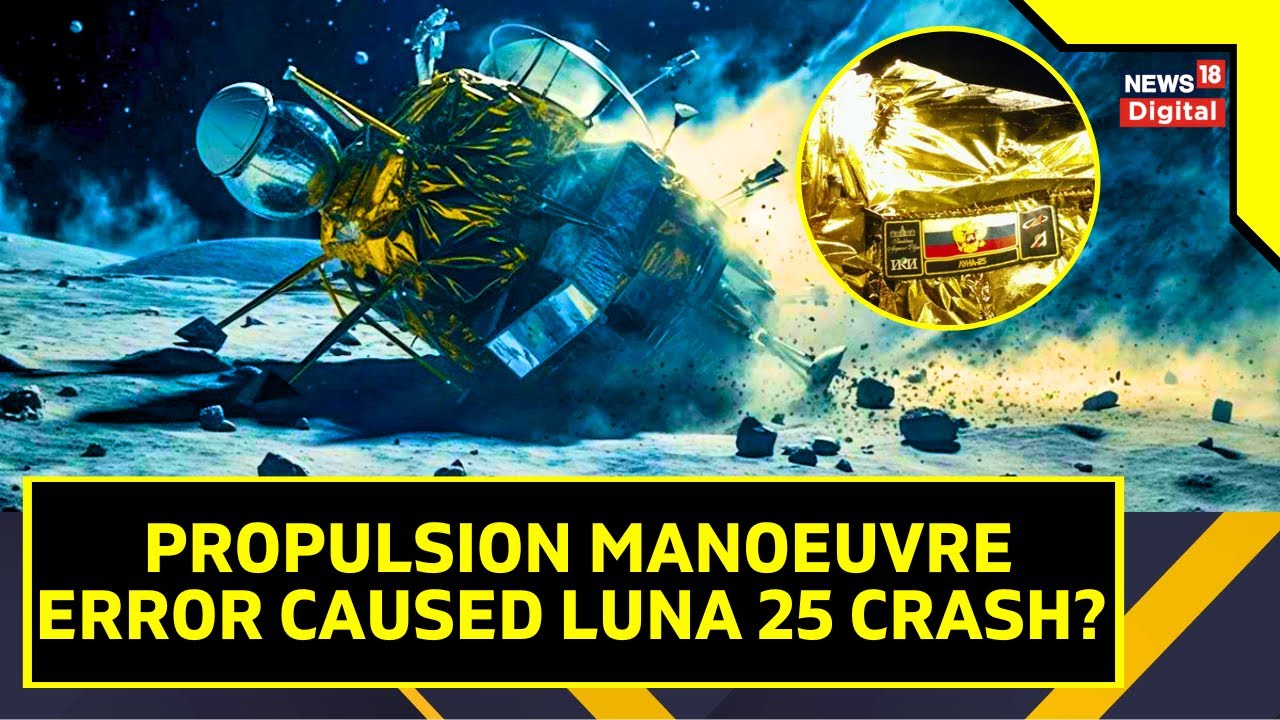 Luna 25 Crash Video | Russia's First Moon Mission In Decades Ends In Crash Landing | Luna 25 Crash