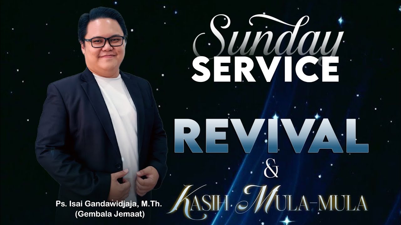 Ibadah Raya | Minggu, 1 Februari 2026 | Revival & Kasih Mula-mula | Ps. Isai Gandawidjaja, M.Th.