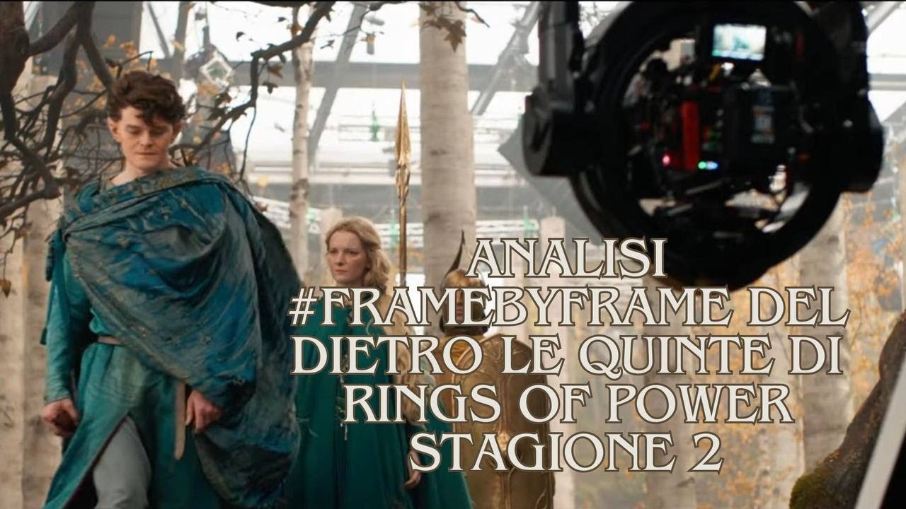Analisi #framebyframe del dietro le quinte de Gli Anelli del Potere S2! #RingsOfPower #LotronPrime