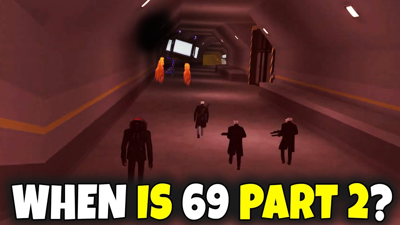 Skibidi Toilet 69 Part 2 Release Date - Episode 69 Part 2 Secret Leaks Update