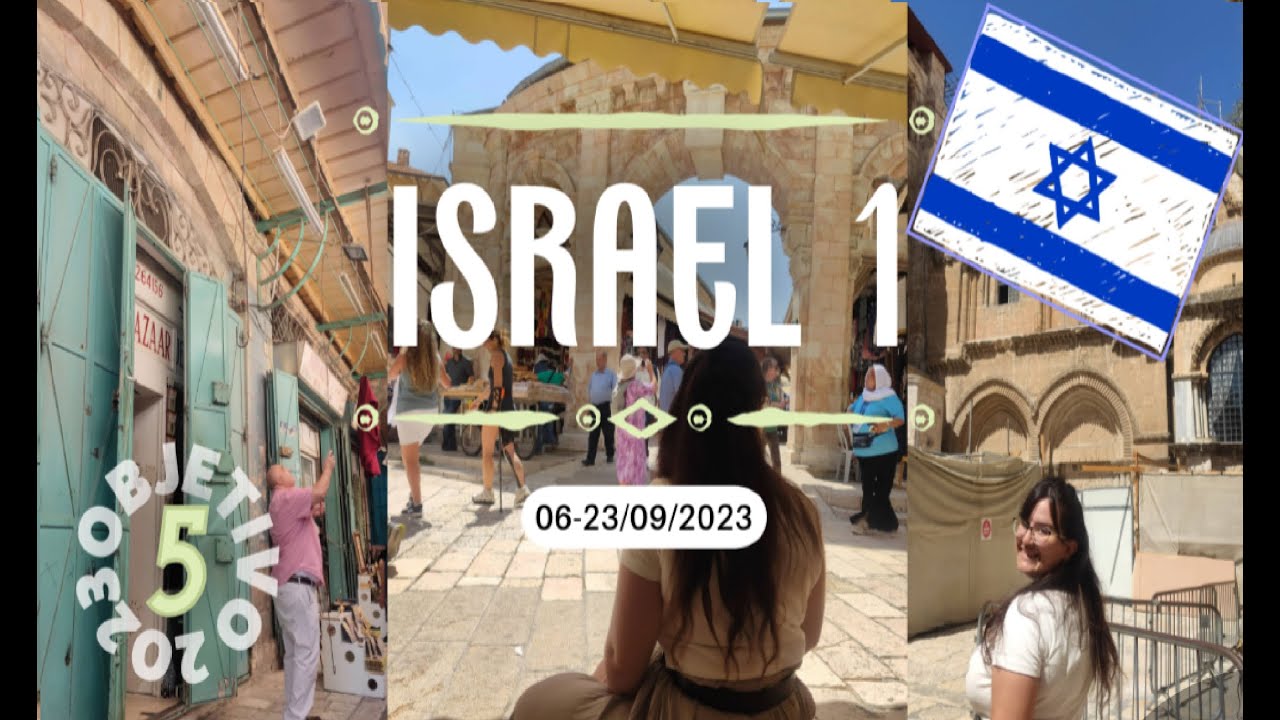 OBJETIVO 2023 | 5 🇮🇱 ISRAEL antes del conflicto PARTE 1 | LU por el Mundo