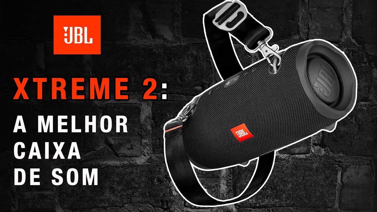JBL XTREME 2: GUIA COMPLETO | COM TESTES DE GRAVES