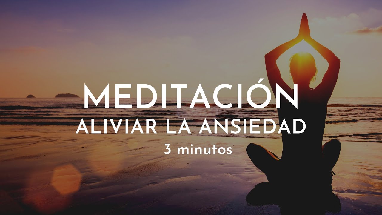 Meditaci&oacute;n para ALIVIAR la ANSIEDAD | Mindfulness 3 minutos de calma