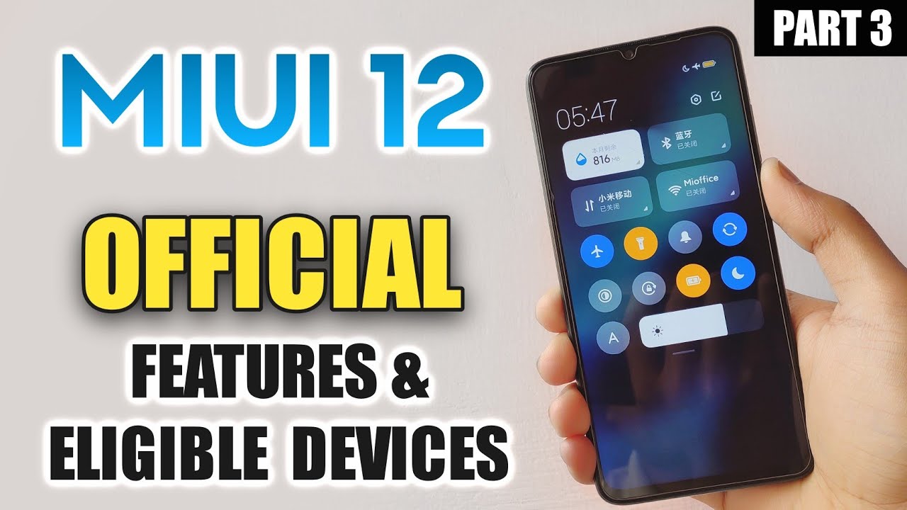 MIUI 12 Features, Eligible Devices & Update Download Link