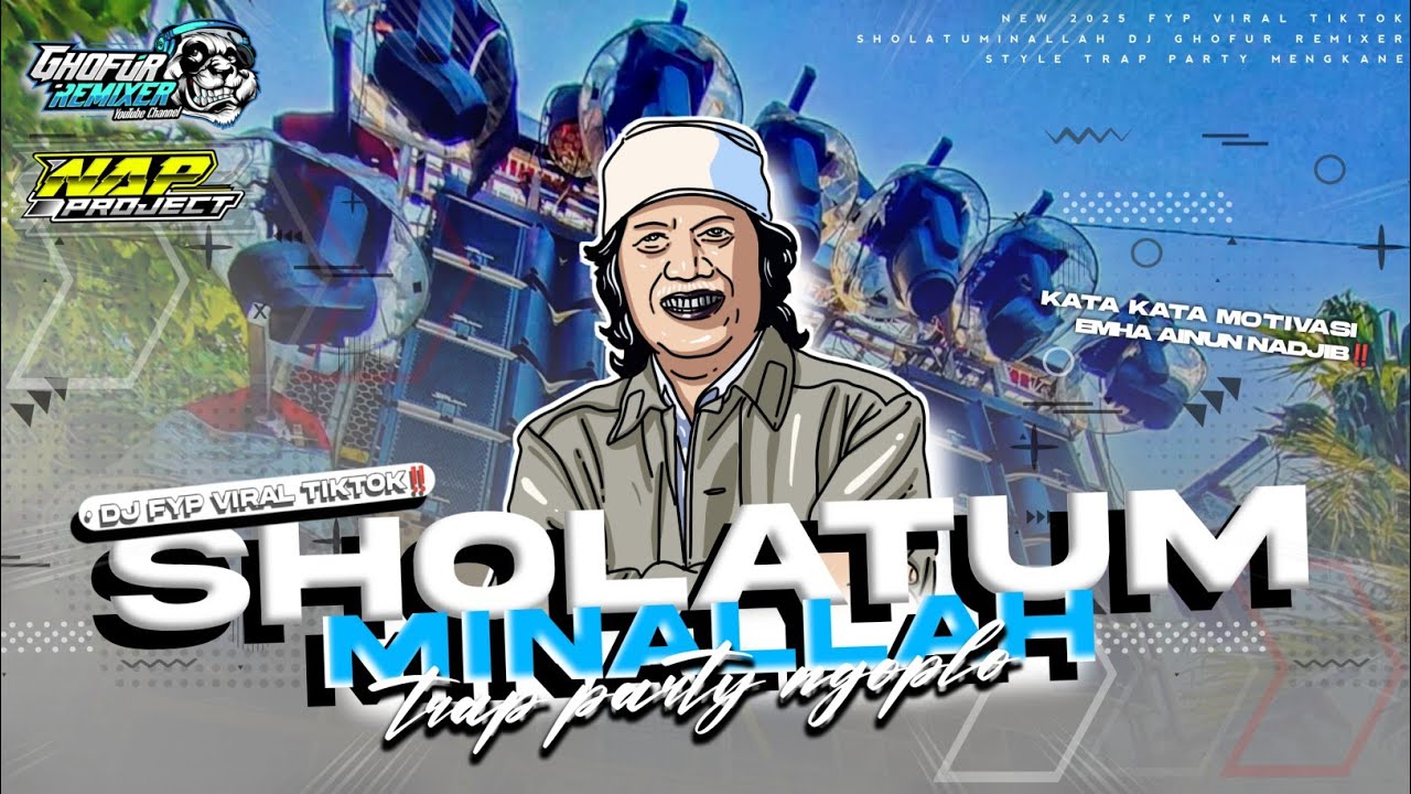 DJ TRAP SHOLATUMINALLAH WA ALFA SALAM SHOLAWAT || COCOK BUAT HAJATAN
