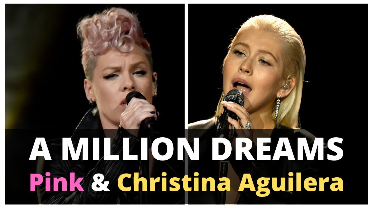 A Million Dreams | Christina Aguilera & Pink (The Greatest Showman)